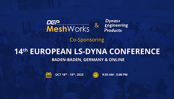 DEP Silver Sponsors the 14th European LS-DYNA Conference
