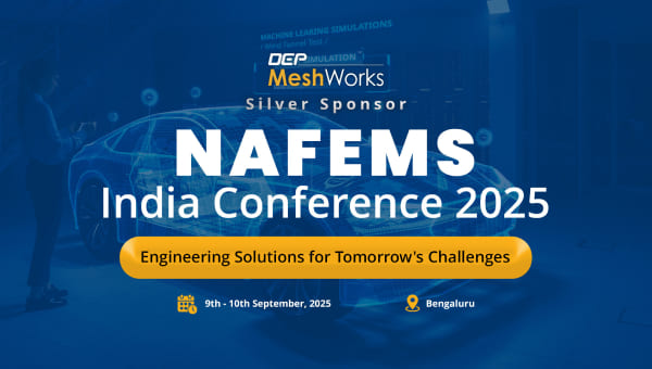 DEP at NAFEMS India Conference 2025