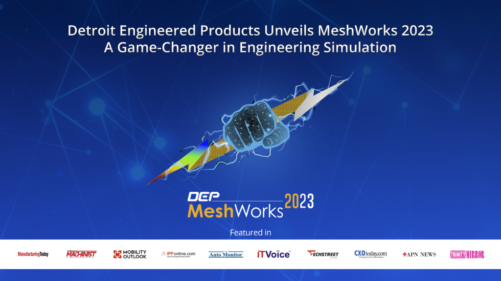 Introducing DEP MeshWorks 2023: Unleashing the Future of Engineering Simulation
